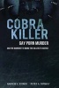 Cobra Killer - Gay Porn, Murder, and the Manhunt to Bring the Killers to Justice (Paperback) - Andrew E Stoner Photo