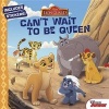 The Lion Guard: Can't Wait to Be Queen (Paperback) - Gina Gold Photo