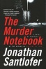 The Murder Notebook - A Novel of Suspense (Paperback) - Jonathan Santlofer Photo