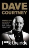 F**k the Ride (Paperback, New Ed) - Dave Courtney Photo