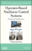 Operator-based Nonlinear Control Systems Design and Applications (Hardcover) - Mingcong Deng Photo