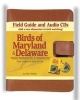 Birds of Maryland & Delaware Field Guide and Audio Set (Paperback) - Stan Tekiela Photo