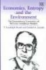 Economics, Entropy and the Environment - The Extraordinary Economics of Nicholas Georgescu-Roegen (Hardcover) - TRandolph Beard Photo