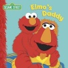 Elmo's Daddy (Board book) - Naomi Kleinberg Photo