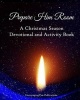 Prepare Him Room - A Christmas Season Devotional and Activity Book (Paperback) - Encouraging Pen Publications Photo