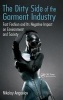 The Dirty Side of the Garment Industry - Fast Fashion and its Negative Impact on Environment and Society (Hardcover) - Nikolay Anguelov Photo