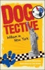 Dogtective William in New York (Paperback) - Elizabeth Wasserman Photo