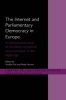 The Internet and Parliamentary Democracy in Europe - A Comparative Study of the Ethics of Political Communication in the Digital Age (Paperback) - Xiudian Dai Photo