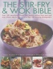 The Stir-fry & Wok Bible - Over 180 Sensational Classic and Modern Dishes from East and West, Shown Step-by-step in More Than 700 Stunning Photographs (Paperback) - Sunil Vijayakar Photo