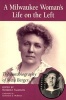 A Milwaukee Woman's Life on the Left - The Autobiography of  (Paperback) - Meta Berger Photo