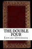 The Double Four (Paperback) - Edward Phillips Oppenheim Photo