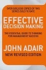 Effective Decision Making - The Essential Guide to Thinking for Management Success (Paperback, Unabridged) - John Adair Photo