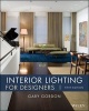 Interior Lighting for Designers (Hardcover, 5th Edition) - Gary Gordon Photo