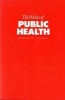 The Politics of Public Health (Paperback) - Meredith Turshen Photo