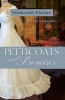 Petticoats and Promises (Paperback) - Penelope Friday Photo