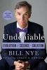 Undeniable (Paperback) - Bill Nye Photo