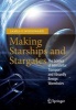 Making Starships and Stargates - the Science of Interstellar Transport and Absurdly Benign Wormholes (Paperback, 2013) - James F Woodward Photo