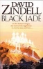 Black Jade, Bk. 3: EA Cycle (Paperback) - David Zindell Photo