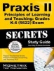 Praxis II Principles of Learning and Teaching: Grades K-6 (0622) Exam Secrets Study Guide - Praxis II Test Review for the Praxis II: Principles of Learning and Teaching (PLT) (Paperback) - Mometrix Media LLC Photo