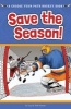 Save the Season - A Choose Your Path Hockey Book (Paperback) - Lisa M Bolt Simons Photo