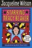 Starring Tracy Beaker (Paperback, New Ed) - Jacqueline Wilson Photo