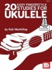 20 Easy Fingerstyle Studies for Ukulele (Paperback) - Rob MacKillop Photo