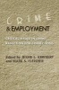 Crime and Employment - Critical Issues in Crime Reduction for Corrections (Paperback) - Jessie L Krienert Photo