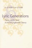 Lyric Generations - Poetry and the Novel in the Long Eighteenth Century (Paperback) - G Gabrielle Starr Photo