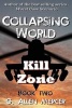 Collapsing World - Kill Zone: Book 2 (Paperback) - G Allen Mercer Photo