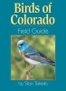 Birds of Colorado Field Guide (Paperback) - Stan Tekiela Photo