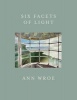 Six Facets of Light (Hardcover) - Ann Wroe Photo