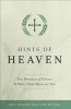 Hints of Heaven - The Parables of Christ and What They Mean for You (Paperback) - George W Rutler Photo