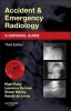 Accident and Emergency Radiology: A Survival Guide (Paperback, 3rd Revised edition) - Nigel Raby Photo