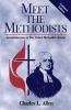 Meet the Methodists Revised - An Introduction to the United Methodist Church (Paperback, Revised) - Charles L Allen Photo