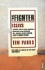 The Fighter - Literary Essays (Paperback) - Tim Parks Photo