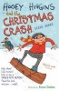 Hooey Higgins and the Christmas Crash (Paperback) - Steve Voake Photo