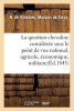 La Question Chevaline Consideree Sous Le Point de Vue National, Agricole, Economique Et Militaire (French, Paperback) - De Torcy N V W Photo