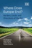 Where Does Europe End? - Borders, Limits and Directions of the EU (Hardcover) - Sten Berglund Photo