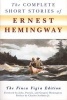 The Complete Short Stories of  (Paperback, Finca Vig ia ed) - Ernest Hemingway Photo