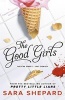 The Good Girls (Paperback) - Sara Shepard Photo