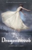 Dragonswood (Paperback) - Janet Lee Carey Photo