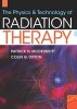 The Physics & Technology of Radiation Therapy (Hardcover) - Patrick N McDermott Photo