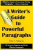 A Writer's Guide to Powerful Paragraphs (Paperback) - Victor C Pellegrino Photo