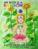 My Body Is a Rainbow - A Book about Our Chakras (Paperback) - Rachael Rose Zoller Photo