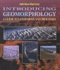 Introducing Geomorphology - A Guide to Landforms and Processes (Paperback, New) - Adrian Harvey Photo