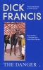 The Danger (Paperback) - Dick Francis Photo