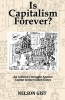 Is Capitalism Forever? (Paperback) - Nelson Gist Photo