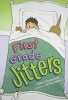 First Grade Jitters (Hardcover, Newly Illustrat) - Robert Quackenbush Photo