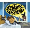 Bedtime for Batman (Hardcover) - Ethen Beavers Photo