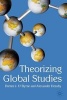 Theorizing Global Studies (Paperback) - Darren J OByrne Photo